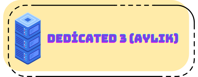 Dedicated 3 (Aylık)